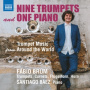 Brum, Fabio - Nine Trumpets and One Piano