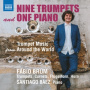 Brum, Fabio / Santiago Baez - Nine Trumpets and One Piano