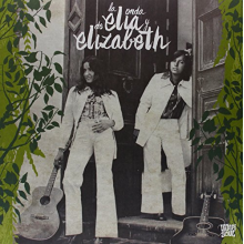 Elia Y Elizabeth - La Onda De Elia Y Elizabeth