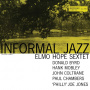 Hope, Elmo -Sextet- - Informal Jazz