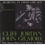 Jordan, Clifford & John Gilmore - Blowing In From Chicago -