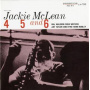 McLean, Jackie - 4, 5 and 6