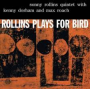 Rollins, Sonny - Rollins Plays For Bird