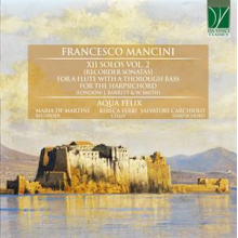 De Martini, Maria & Salvatore Carcholi & Rebecca F - Mancini: Flutesonatas Vol.2