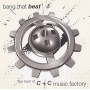 C + C Music Factory - Bang That Beat