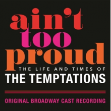 Cher Show - Ain't Too Proud: the Life and Time of the Temptations