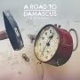A Road To Damascus - In Retrospect