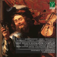 Ensemble Gli Invaghiti - Vivi Felice, Suonator Cortese-18th Century Italian Sonatas From Gaspari Music