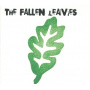 Fallen Leaves - It's Too Late Now