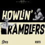 Howlin' Ramblers - 7-You'll Be Mine