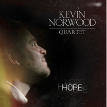 Norwood, Kevin -Quartet- - Hope