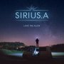 Sirius.A - Love the Alien