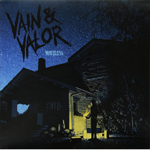 Vain & Valor - Restless