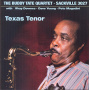 Buddy Tate Quartet, the - Texas Tenor