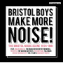 V/A - Bristol Boys Make More Noise(Soundtrack, Lim.)