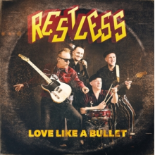 Restless - Love Like a Bullet