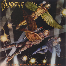 Budgie - If I Were Britannia / I'd Waive the Rules