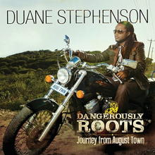 Stephenson, Duane - Dangerously Roots-Journey
