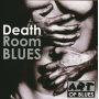V/A - Death Room Blues