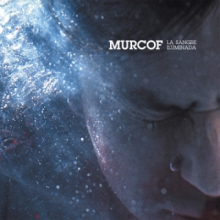 Murcof - La Sangre Illuminada
