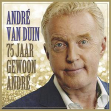 Duin, Andre Van - 75 Jaar Gewoon Andre