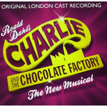 London Cast Recording - Charlie and the Chocolate Factory