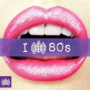 Various - I Love 80's