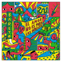 Bareto - El Amor No Es Para Los Debiles