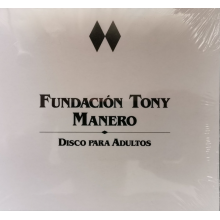 Fundacion Tony Manero - Disco Para Adultos