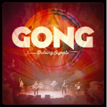Gong - Pulsing Signals