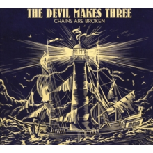Devil Makes Three - Chains Are Broken