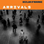 O'Rourke, Declan - Arrivals