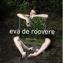 Roovere, Eva De - Hier En Nu