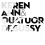 Ann, Keren - Keren Ann & Quatuor Debussy