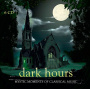 V/A - Dark Hours - Mystic Moments of Classical Music