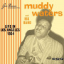 Waters, Muddy & His Band - Live In Los Angeles 1954