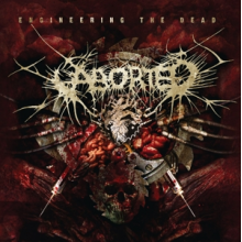 Aborted - Engineering the Dead