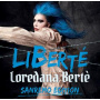 Berte, Loredana - Liberte'