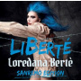 Berte, Loredana - Liberte'