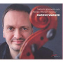 Wagner, Markus - Suites For Violoncello Solo