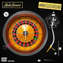 Selektah, Statik - Whatgoesaround