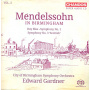 Gardner, Edward & City of Birmingham Symphony Orchestra - Mendelssohn In Birmingham Vol. 2