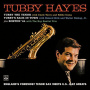 Hayes, Tubby - Tubby the Tenor/Tubby's Back In Town/Boston 64