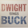Yoakam, Dwight - Dwight Sings Buck