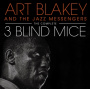 Blakey, Art - 3 Blind Mice