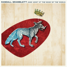 Bramblett, Randall - Juke Joint At the Edge of the World