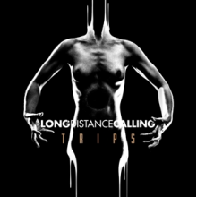 Long Distance Calling - Trips