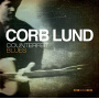 Lund, Corb - Counterfeit Blues