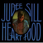 Sill, Judee - Heart Food