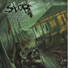 Slob - Deepswoods Shack of Sodomy